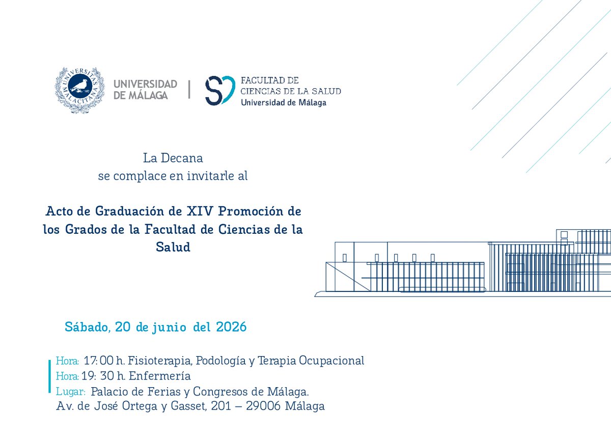 CCSaludUMA's tweet photo. 🎓 Acto de Graduación XIV Promoción – Facultad de Ciencias de la Salud (UMA)

🗓 20 junio 2026
📍 Palacio de Ferias y Congresos de Málaga
🕔 17:00 h: Fisioterapia, Podología y T. Ocupacional
🕢 19:30 h: Enfermería

Un reconocimiento al esfuerzo de nuestro alumnado 👏

#saluduma https://t.co/3FBkKJpwA8