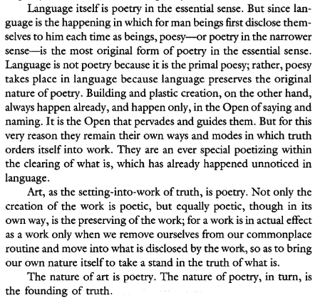 jacqmusik's tweet photo. Heidegger on how language makes all art possible by poetically founding truth: https://t.co/0gacoghc1m