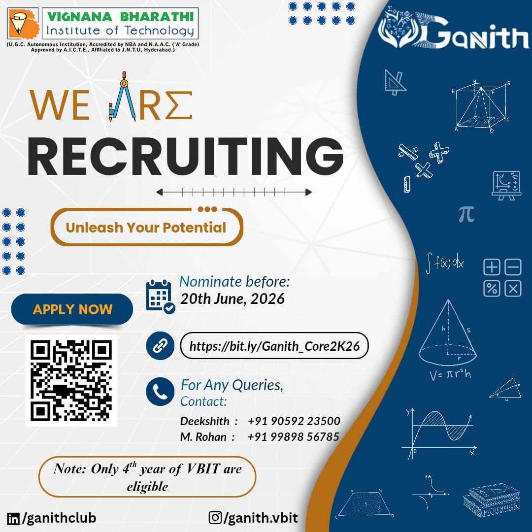 VBITHYD's tweet photo. We are delighted to announce that nominations are now open for the Core Committee of Ganith – The Official Mathematics Club of VBIT for the Academic Year 2026–2027.
🔗Nominate Here: https://t.co/BEUbufXKtX
#Ganith #VBIT #Leadership #CoreCommittee #MathematicsClub #VBITHyderabad https://t.co/wbZH6xMQRD
