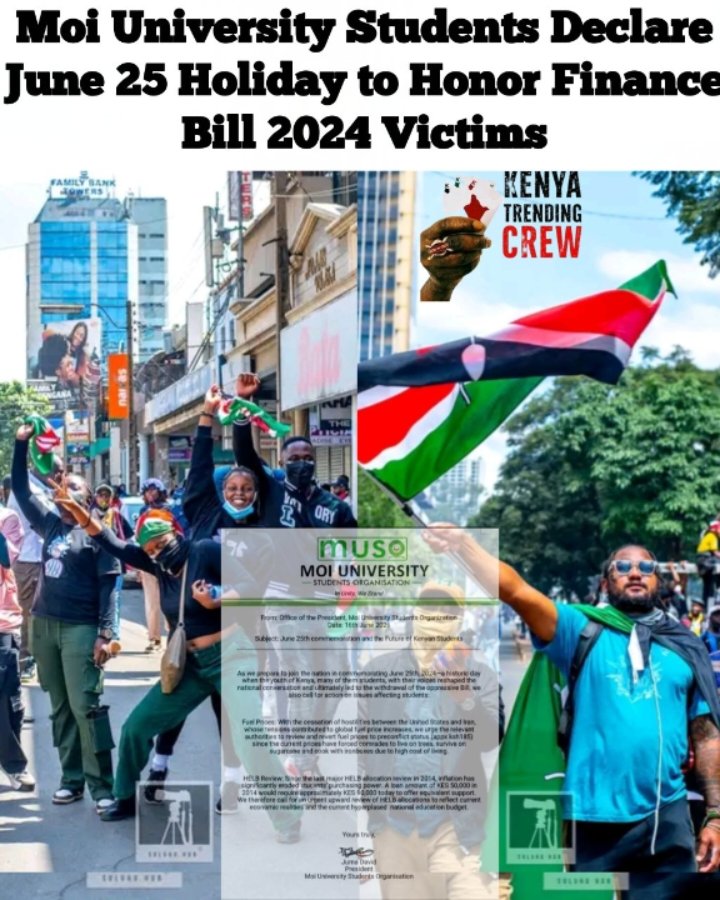 KTT254's tweet photo. Moi University students declare June 25 a holiday to commemorate the young Kenyans who were killed by this regime over the Finance Bill in 2024! https://t.co/syTcMyZ4qo