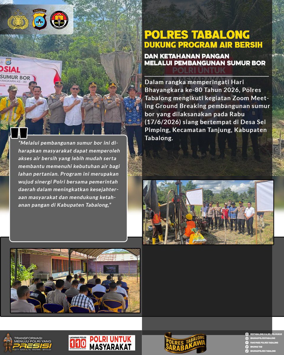 HumasTab's tweet photo. peringati Hari Bhayangkara ke-80 Tahun 2026, Polres Tabalong mengikuti kegiatan Ground Breaking pembangunan sumur bor yang dilaksanakan pada siang bertempat di Desa Sei Pimping, Kec Tanjung, Kab Tabalong.

#ketahananpangan #swasembadapangan #poldakalsel #polrestabalong https://t.co/NGGwxe6wGD