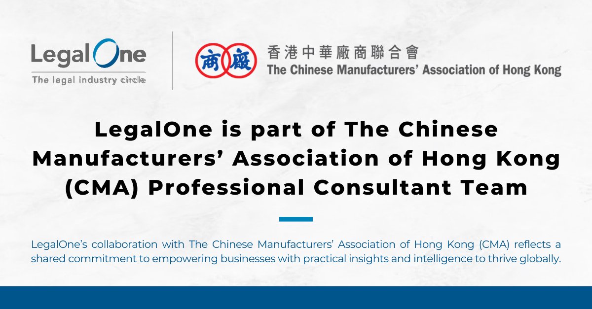 LegalOneGlobal's tweet photo. #LegalOne is officially part of The Chinese Manufacturers’ Association of Hong Kong (#CMA) ) [中華廠商會] Professional Consultant Team.

We are excited to provide CMA members with the vital legal insights needed to navigate global compliance and risk.

https://t.co/ovrw77zjC9 https://t.co/KHj9Q73fZ7