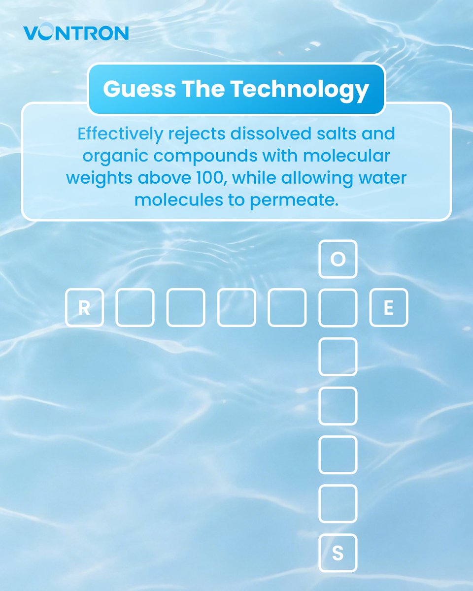 VontronTech's tweet photo. 🧩 30s Challenge: Guess the type of membrane technology based on the description in the picture.
👇 Drop the 2-word answer below!
#WaterQuiz #Vontron #MembraneTech https://t.co/jhKLRSmsma