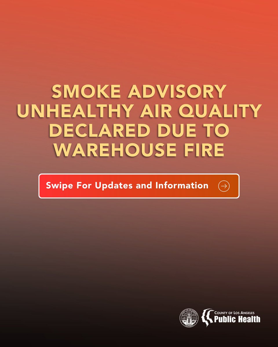 lapublichealth's tweet photo. Smoke Advisory. Unhealthy air quality declared due to warehouse fire in Boyle Heights. Public Health is monitoring and coordinating with partners in the response. Swipe for more information. https://t.co/N2pverKb0F