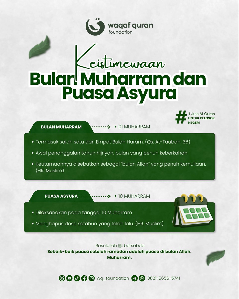 wqfoundation's tweet photo. ✨ Keistimewaan Bulan Muharram &amp; Puasa Asyura ✨

Muharram adalah salah satu dari empat bulan haram yang dimuliakan Allah. Bulan ini menjadi awal tahun Hijriyah sekaligus momen memperbanyak amal dan mendekatkan diri kepada-Nya 🤍

#Muharram1448H #wakafquran #sedekahjariyah https://t.co/UBsvvWYYuf