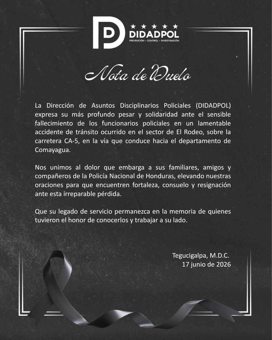 Didadpol's tweet photo. 𝗡𝗼𝘁𝗮 𝗱𝗲 𝗱𝘂𝗲𝗹𝗼 | La  DIDADPOL expresa sus más sinceras condolencias por el fallecimiento de los funcionarios de la Policía Nacional en el cumplimiento de su deber registrado en el sector de El Rodeo, Comayagua.🕊️ https://t.co/SSsZ3rfyIr
