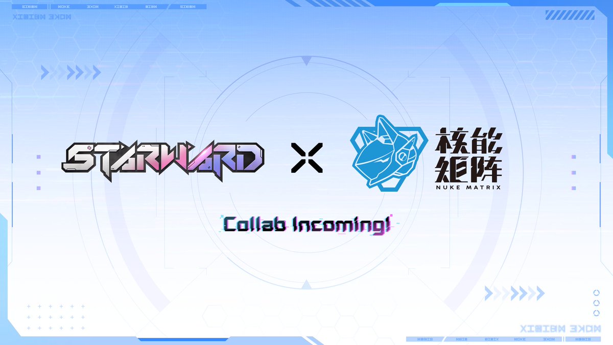 Starward_EN's tweet photo. ✨ Starward × NUKE MATRIX Collaboration Confirmed!
Further collaboration details will be revealed at a later date.
Stay tuned!

#Starward ＃NUKEMATRIX #核能矩阵 https://t.co/JUaF3oDUeg