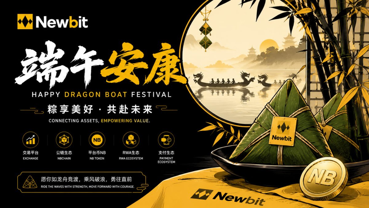 NewBitex's tweet photo. 🐉 Celebrate the moment. Build the future.

Like a dragon boat racing toward its destination,
we move forward with purpose and determination.

Together with our global community,NewBit will continue building a stronger Web3 ecosystem.

Happy Dragon Boat Festival! https://t.co/A861duBrg4