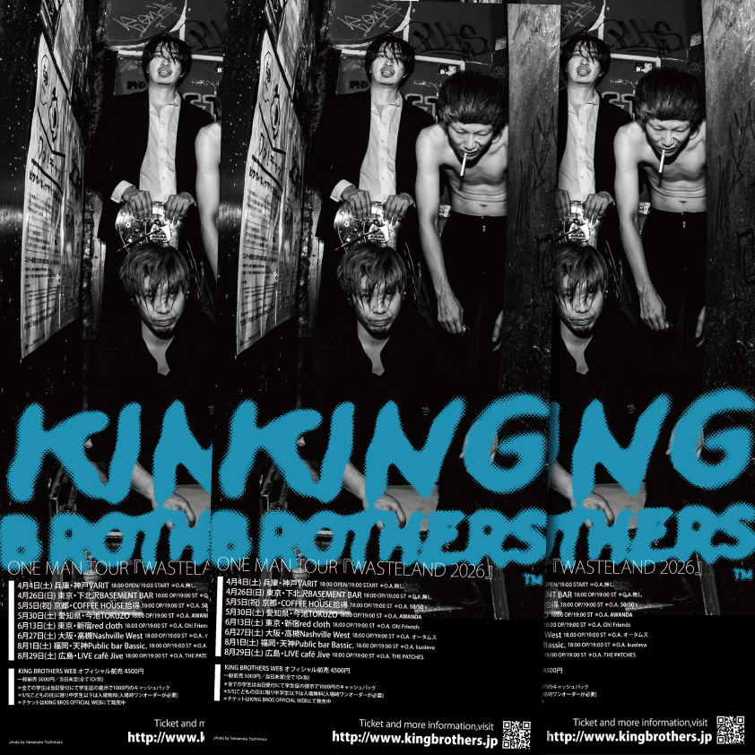 osamakyoudai's tweet photo. 【⚡️大阪・高槻でのワンマン迫る！⚡️】
KING BROTHERS ONEMAN TOUR
『#WASTELAND2026』
6/27(土) 大阪 #高槻ナッシュビルウエスト
18:00 OPEN/19:00 START 
O.A.#オータムス[from 大阪]

🔥まもなくお得な先行が終了！🔥
https://t.co/Vx7RIeXSMG

#キングブラザーズ #KingBrothers https://t.co/oXmHYCUa55