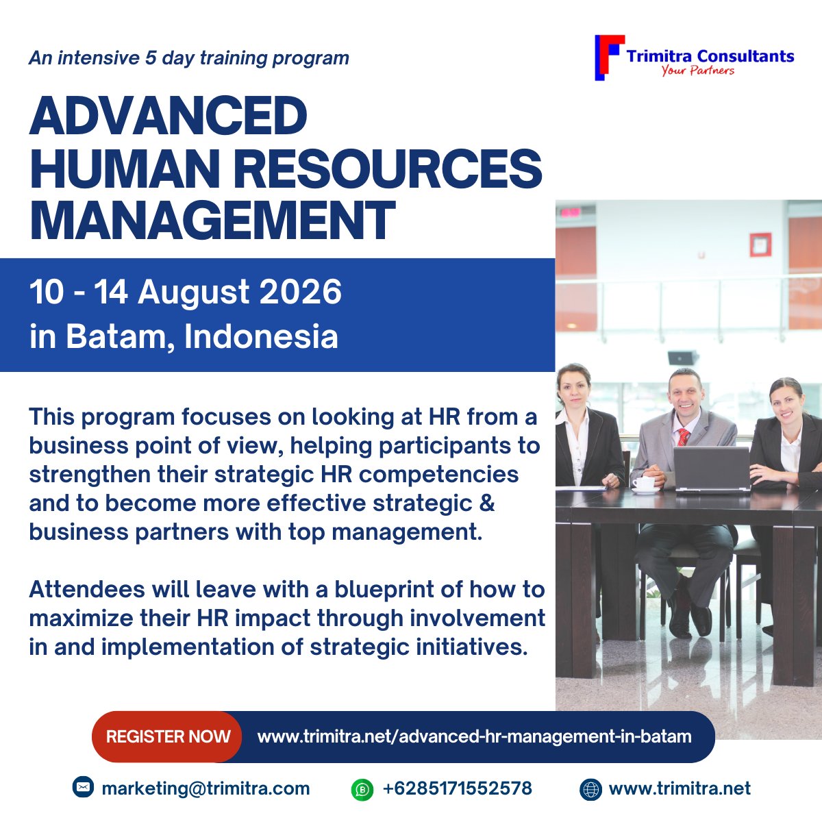 3mitra's tweet photo. Join us for Advanced Human Resources Management Training Program.

This program will equip you with the advanced skills and knowledge you need to excel in today's dynamic HR landscape.

📅 10 - 14 August 2026
📍 Batam, Indonesia

🌐 https://t.co/TFJMOHlERo https://t.co/cITbGwq21m