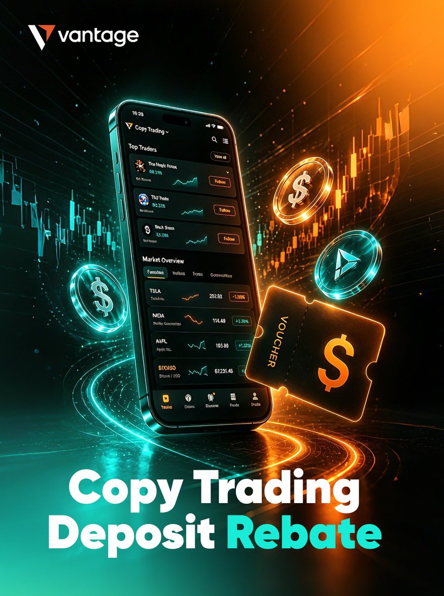 vantagemalaya's tweet photo. 🚀 Copy Trading Just Got More Rewarding
Join the Vantage Copy Trading Deposit Rebate Voucher Promotion
📅 Promotion Period:
18 May 2026 – 19 July 2026
Trade smarter. Copy experienced traders. Get rewarded along the way. 🔥
#Copytrade #Signalprovider #Vantagemarkets https://t.co/SEqTMmY9FA