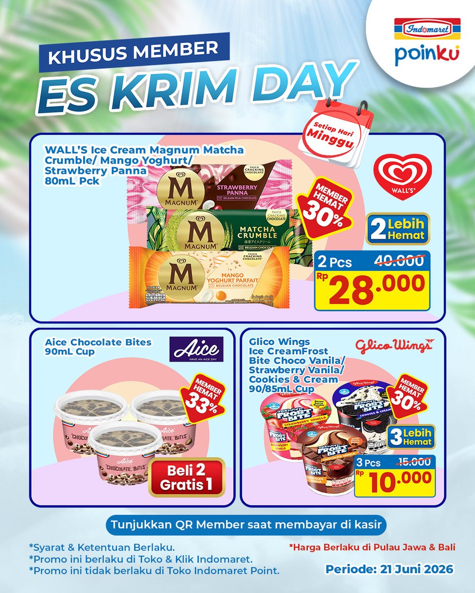 Indomaret's tweet photo. 🍦✨ 𝐄𝐒 𝐊𝐑𝐈𝐌 𝐃𝐀𝐘 𝐎𝐍 𝐒𝐔𝐍𝐃𝐀𝐘 🍦✨ 

Serbu promo es krim berikut ini

Jangan lupa tunjukin QR Member Poinku di kasir ya. 
Yuk beli di toko Indomaret / Klik Indomaret! 🛒

📅 Periode : Minggu, 21 Juni 2026
*Tidak berlaku di Indomaret Point

#IndomaretBanyakPromosinya https://t.co/LWXd9dHVZC