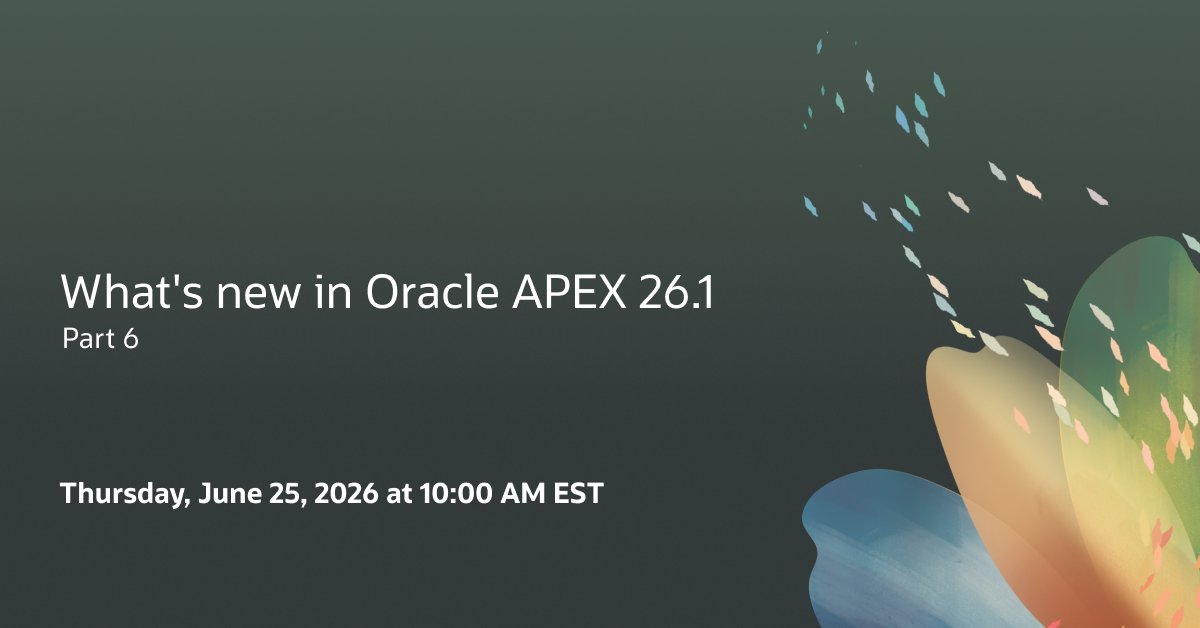 OracleAPEX's tweet photo. 🚀 Please join us to learn what's new in Oracle APEX 26.1 - Part 6!

https://t.co/jT6xvqW82J

#orclAPEX #LowCode https://t.co/vyRqEV6A9L