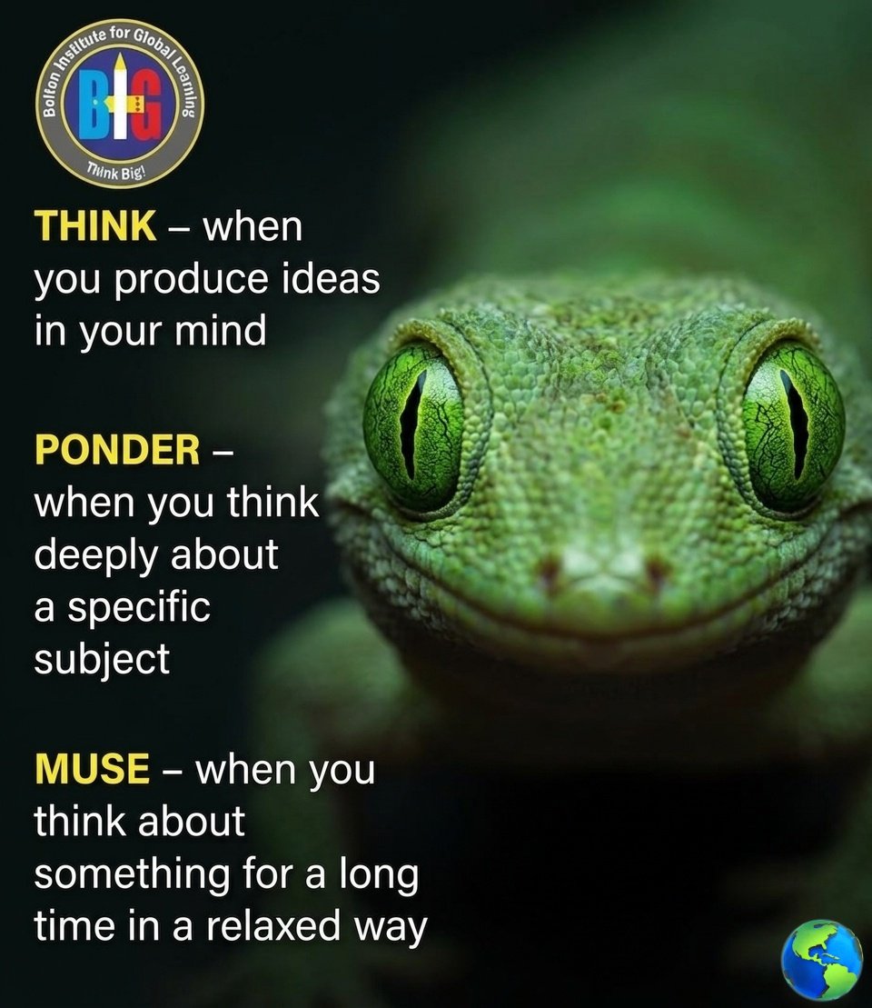 JamaluddinJamn's tweet photo. Ever wonder about the exact difference? 🧠💭

​💡 THINK = producing ideas in your mind

⚖️ PONDER = thinking deeply about a specific subject

☁️ MUSE = thinking for a long time in a relaxed way

​#LearnEnglish #Vocab #WordOfTheDay https://t.co/NzVaDhc5UJ