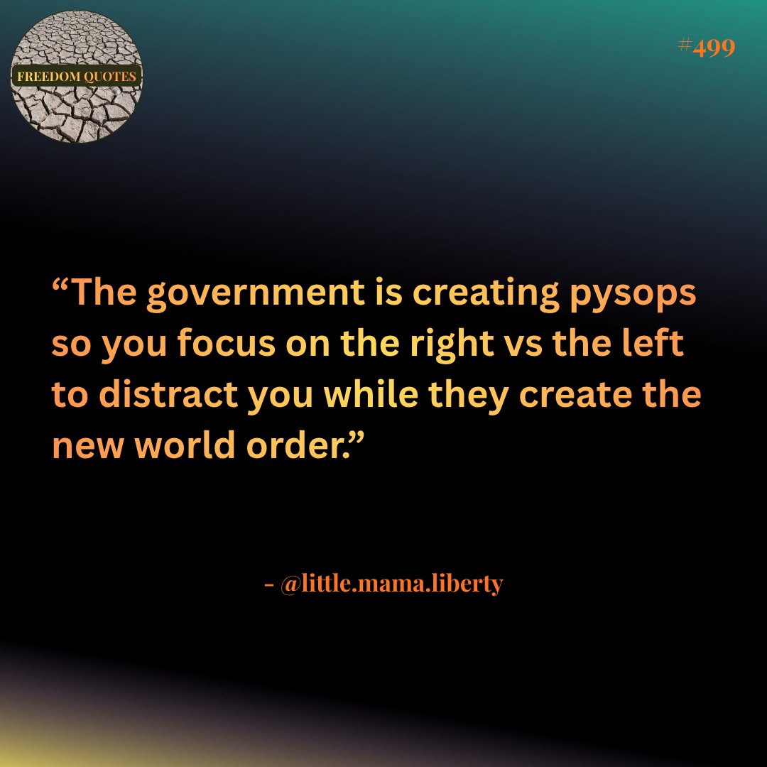 VoiceRw's tweet photo. "The government is creating psyops so you focus on the right vs the left to distract you while they create the new world order."
#MotivationalQuotes #MotivationalLiberty
#FreedomQuotes #LibertyFirst #StandForFreedom
#CourageOverFear #BraveAndFree #UnbreakableSpirit #PatriotQuotes #RightWingWisdom #DefendFreedom