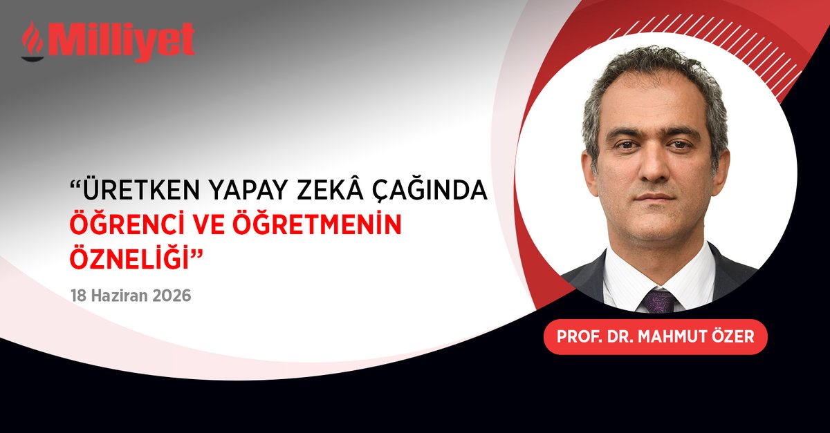 milliyet's tweet photo. Üretken Yapay Zekâ Çağında Öğrenci ve Öğretmenin Özneliği | ✍ @prof_mahmutozer

https://t.co/V2mB4VWCYN https://t.co/xPfki1pi8M