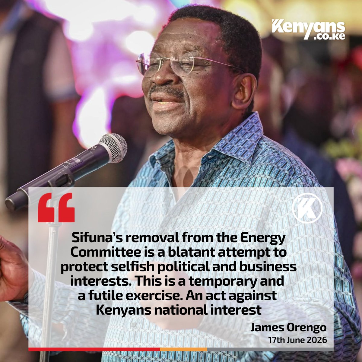 Kenyans's tweet photo. Sifuna’s removal from the Energy Committee is a blatant attempt to protect selfish political and business interests - James Orengo https://t.co/V9MEAB0INJ