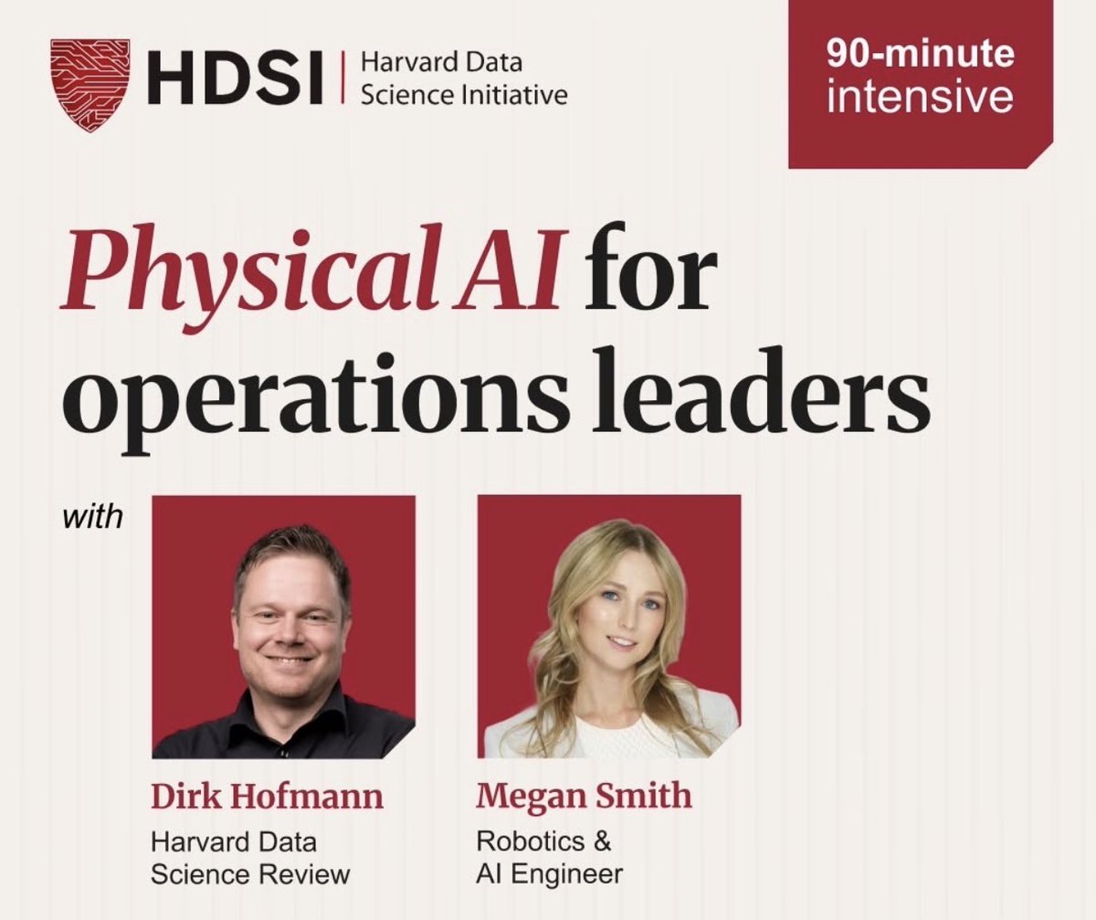 MeganSmithTech's tweet photo. Physical AI is moving from concept to operations.

On June 24, I’m joining Dirk Hofmann for a 90-minute Harvard Data Science Initiative intensive on what leaders should understand before launching Physical AI pilots, from data gaps to edge strategy, governance, and workforce impact.

https://t.co/qL6hZvsqpz