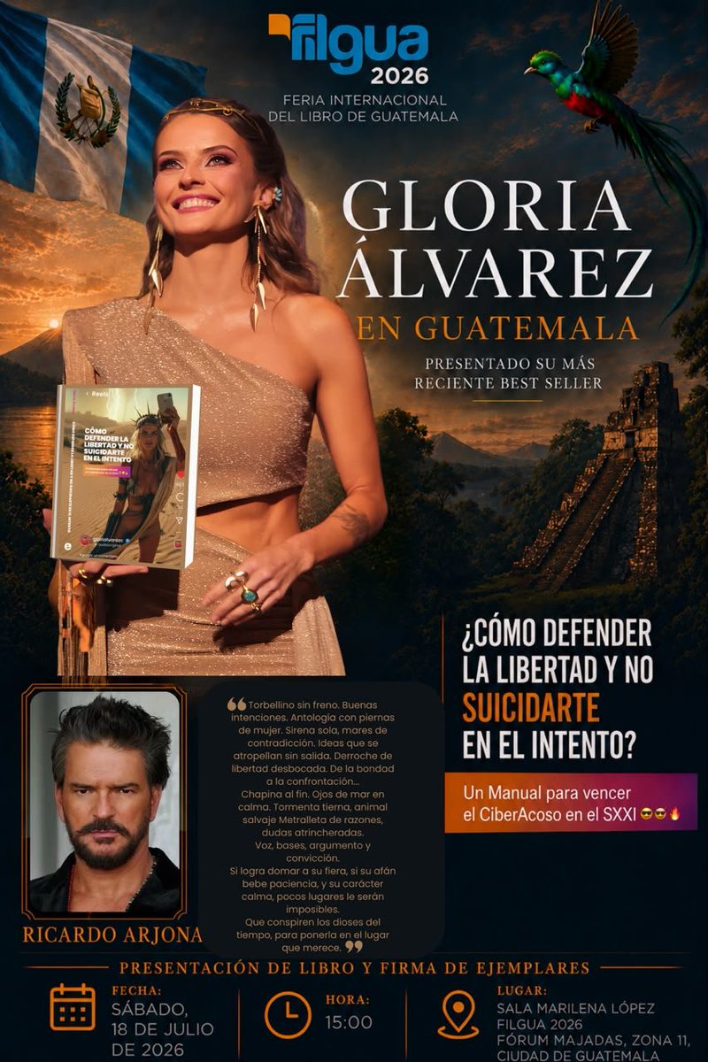 Vivaciousgt's tweet photo. 📚🔥 Gloria Álvarez presentará en #FILGUA2026 su nuevo libro:

📖 Cómo defender la libertad y no suicidarte en el intento

Una obra sobre salud mental, libertad de expresión y ciberacoso en la era digital.

📍 Fórum Majadas
📅 18 de julio

Nota completa

#GloriaAlvarez #Libros https://t.co/REMpGaM4fg