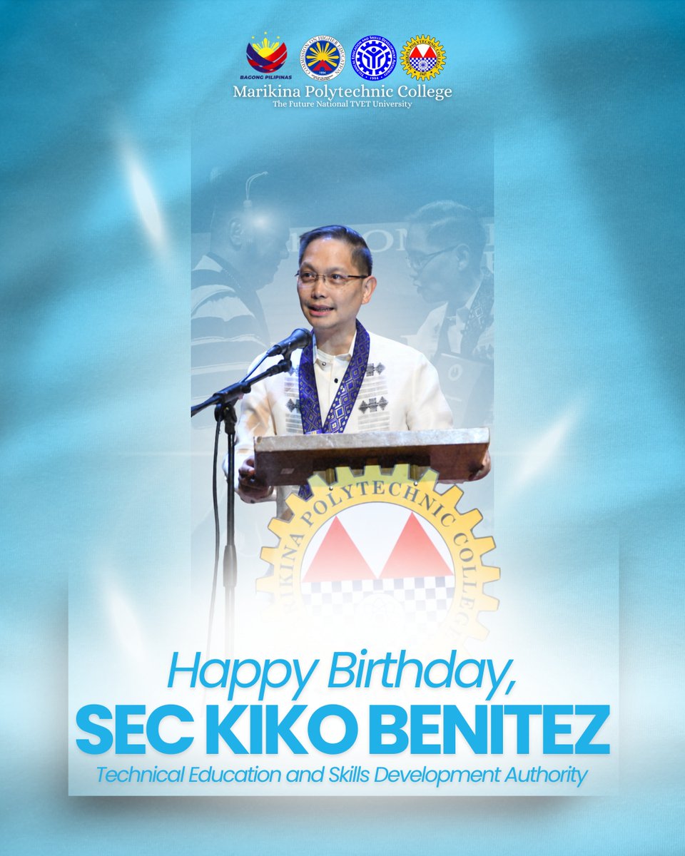 MPCeduph's tweet photo. Happy Birthday to our TESDA Director General, Secretary Kiko Benitez! 

Your dedication to bridging the gap between education and employment continues to inspire us at Marikina Polytechnic College.  

From: President Rene M. Colocar and the MPC Family https://t.co/WAaIUvEfG4