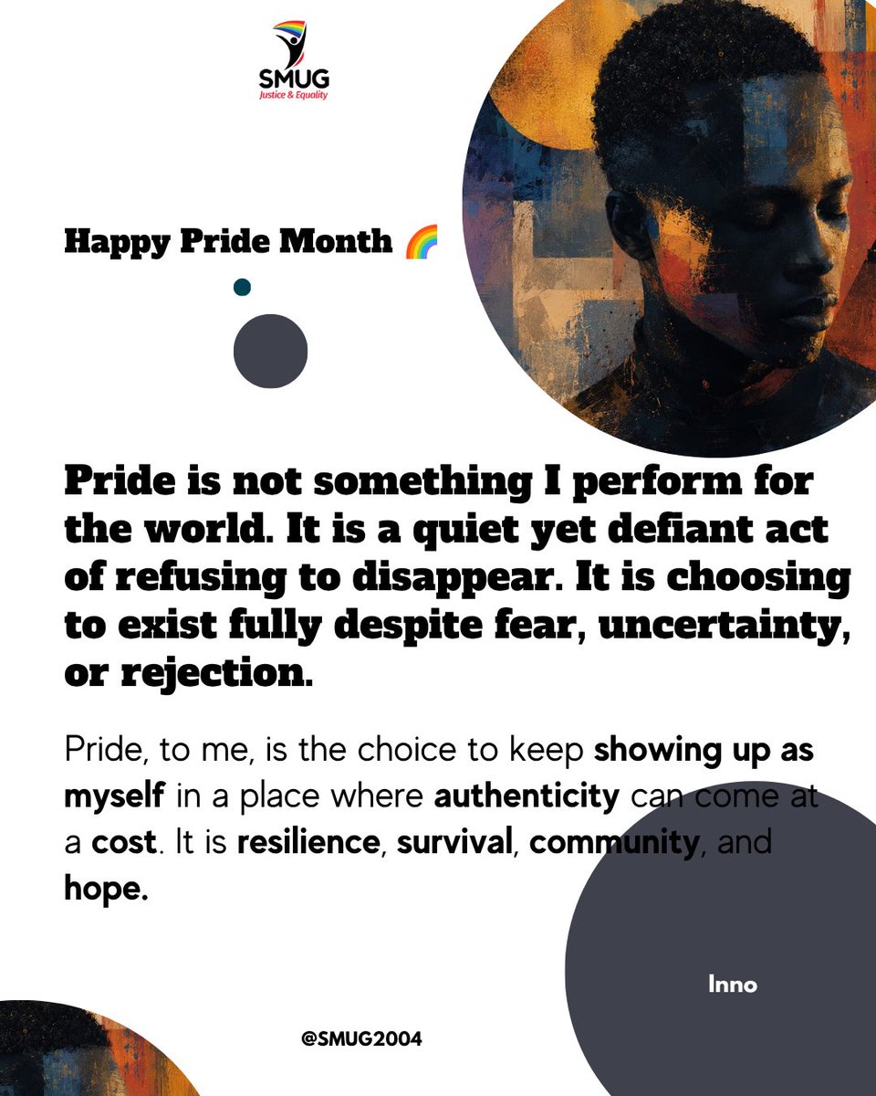 SMUG2004's tweet photo. Happy Pride Month 🏳️‍🌈🏳️‍🌈🏳️‍⚧️🏳️‍⚧️❤️❤️

We asked; What does Pride mean to you as an LGBTQ+ person living in Uganda, and how has that meaning been shaped by your experiences.

“Pride, to me, is the choice to keep showing up as myself in a place where authenticity can come at a cost,it is resilience, survival, community, and hope.

Pride is not something I perform for the world. It’s a quiet yet defiant act of refusing to disappear. It is choosing to exist fully despite fear, uncertainty, or rejection.

Over time, Pride has come to mean dignity,the belief that I deserve to live, love, and belong just and in the hope that a more just and compassionate future is possible for all of us.” Inno