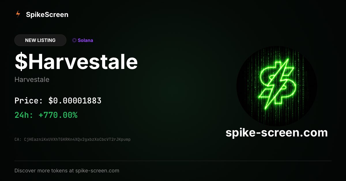 SpikeCoinDev's tweet photo. 🔥 Harvestale $Harvestale

$0.00001883
+770.00% (24h)

CjHEazniKxUVXhTGKRKn4XQv2gxbzXoCbcVT2rJKpump

https://t.co/4zg6P8KNf5

#Solana #Memecoin #Crypto $SPIKE https://t.co/VyCZaWvuzQ