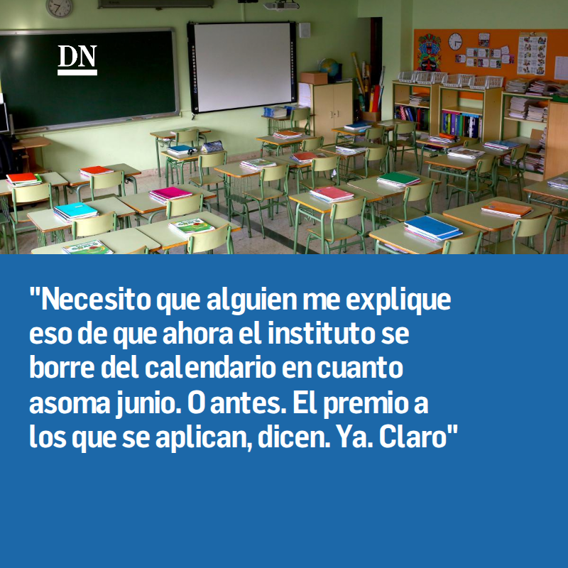 DiariodeNavarra's tweet photo. "Necesito que alguien me explique eso de que ahora el instituto se borre del calendario en cuanto asoma junio. O antes. El premio a los que se aplican, dicen. Ya. Claro" https://t.co/BJKBZ1LEsd https://t.co/Dc8IuF0myd