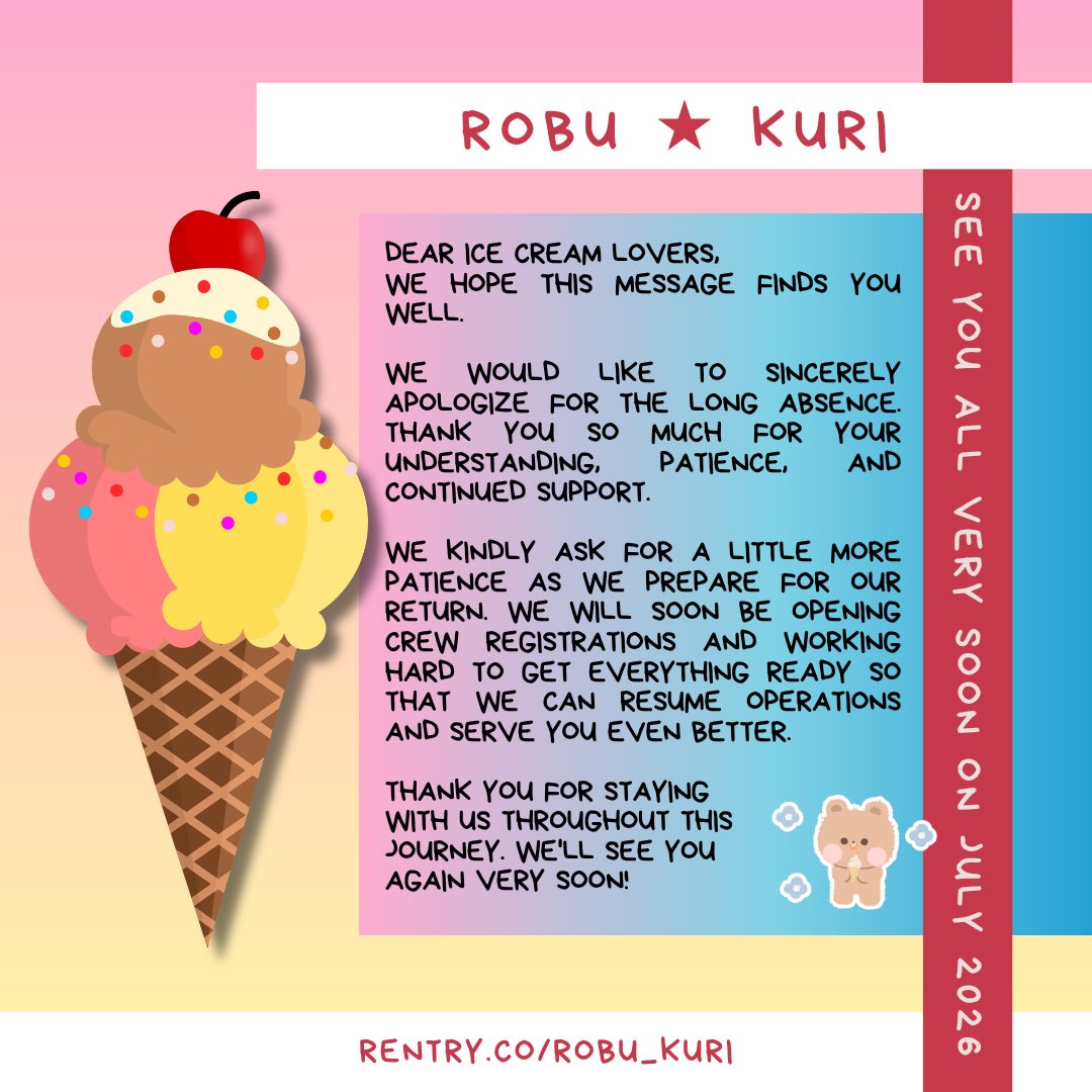ROBU_KURI's tweet photo. ROBU ✭ KURI
IMPORTANT ANNOUNCEMENT
—
Greetings, ice cream lovers! We’d like to apologize for our absence. We’re grateful for your continued support and love for ROBU ✭ KURI until now. Give us a little time to comeback stronger after we resume our preparation. ✨🍦 https://t.co/UyGe4z6Re6
