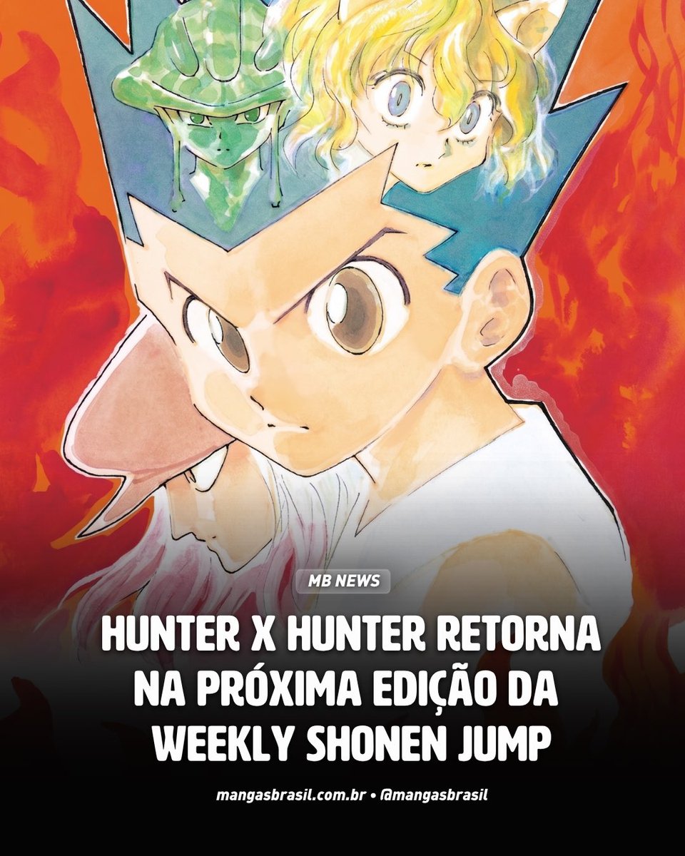 MangasBrasil's tweet photo. 🚨 HUNTER X HUNTER RETORNA NA PRÓXIMA EDIÇÃO DA WEEKLY SHONEN JUMP

A espera chegou ao fim! O mangá Hunter x Hunter, de Yoshihiro Togashi, teve seu retorno confirmado para a próxima edição da Weekly Shonen Jump, que será publicada na próxima semana no Japão. Para celebrar a volta da série, o capítulo 411 contará com uma página colorida.

Nos últimos meses, Togashi vinha compartilhando em sua conta na rede social X atualizações sobre o andamento da produção de novos capítulos. Recentemente, o autor revelou que está trabalhando no capítulo 431, indicando que há uma quantidade considerável de material em desenvolvimento e alimentando a expectativa dos leitores por uma sequência de publicações mais regular.

Além do retorno à revista, Hunter x Hunter também receberá um novo volume encadernado no Japão em julho.

No Brasil, o mangá é publicado pela Editora JBC.