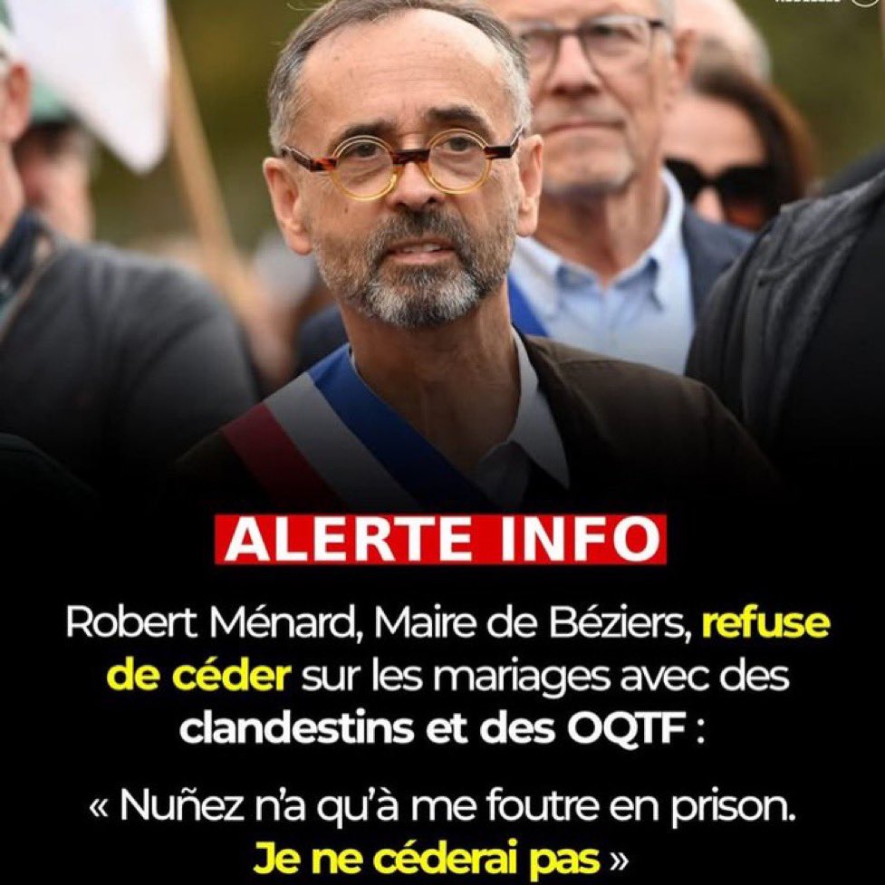 alainpaulweber's tweet photo. Robert Ménard a parfaitement raison. En refusant de célébrer les mariages avec des clandestins et des personnes sous OQTF, le maire de Béziers fait preuve de courage et de bon sens. Il est inadmissible que l’État oblige les maires à régulariser de fait des situations illégales.

Ménard dit haut et fort ce que beaucoup pensent : « Je ne céderai pas. » Il faut soutenir les élus qui défendent l’État de droit plutôt que de les menacer.
