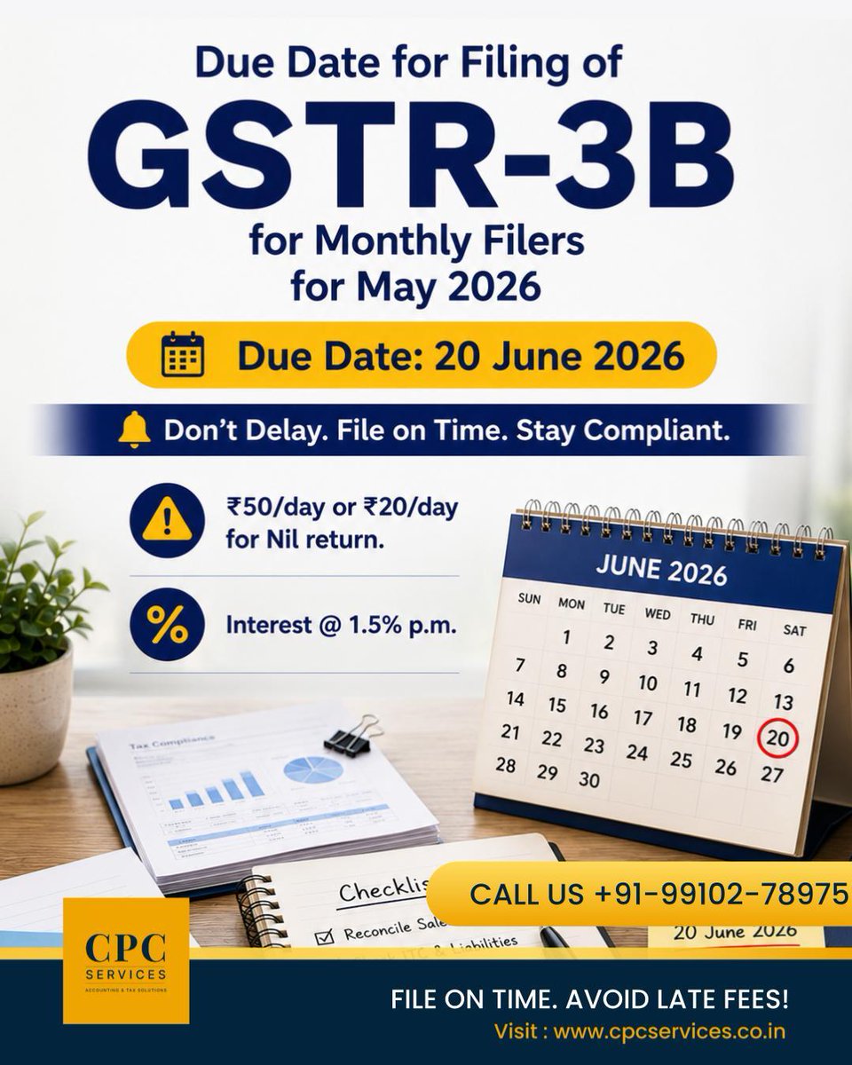 CPCServices1987's tweet photo. GSTR-3B Due — May 2026 (Monthly Filers)
 
Rs 50/day late fee + 1.5% interest on unpaid tax.
Delay also blocks ITC.
 
File now. CPC Services.
 
Read more: https://t.co/14f96KxdYi 
 
#GSTR3B #GST #TaxDeadline #CPC https://t.co/g3WF5UB8hO