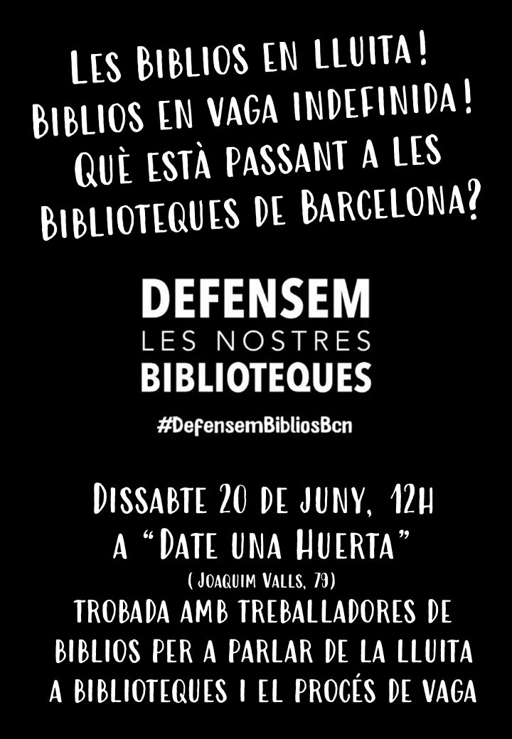 fulllaraca's tweet photo. Les biblios en lluita i vaga indefinida!!
Què està passant a les Biblioteques de Barcelona?
Aquest dissabte, 20 de juny, 12h, a l’hort-jardí comunitari Date una Huerta de la Prospe (Joaquim Valls, 79) trobada amb treballadores de biblios per a parlar de la lluita a biblioteques! https://t.co/m1WW1Gtm4R