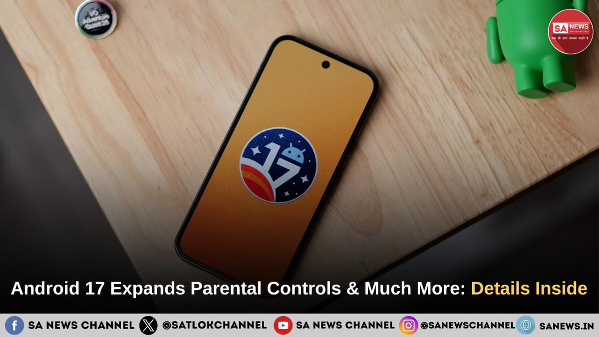 SatlokChannel's tweet photo. Google has expanded Android Parental Controls beyond Pixel devices with Android 17. The update brings parental supervision tools and Google Family Link together in a dedicated settings section, allowing parents to manage screen time, downtime schedules, app restrictions and more. Android 17 also introduces new multitasking, privacy, security and gaming features as it rolls out to eligible devices. Discover all these in this detailed article: https://t.co/wOmFBGfsZX

#Android17 #Google #FamilyLink #ParentalControls #AndroidUpdate #DigitalWellbeing
