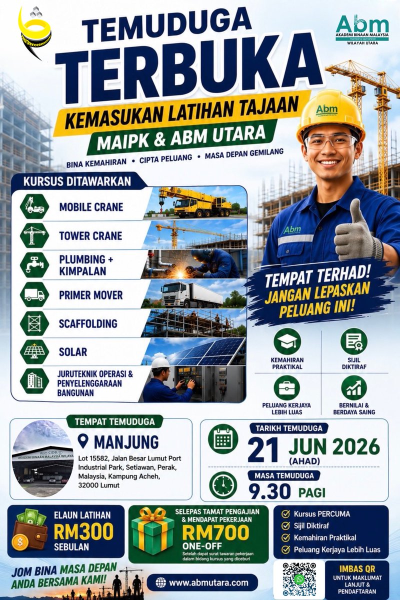 ABMUTARA's tweet photo. 🚧 Temuduga Terbuka Latihan Tajaan MAIPK &amp; ABM Utara

📅 21 Jun 2026 (Ahad)
🕤 9.30 pagi
📍 ABM Utara Cawangan Perak

✅ Kursus Percuma

📲 https://t.co/a3SDO0y0fs
📲 https://t.co/LG84ymTVAl

#ABMUtara #MAIPK #TVETMalaysia #SkillsToACareer https://t.co/gVY1aHUiaz