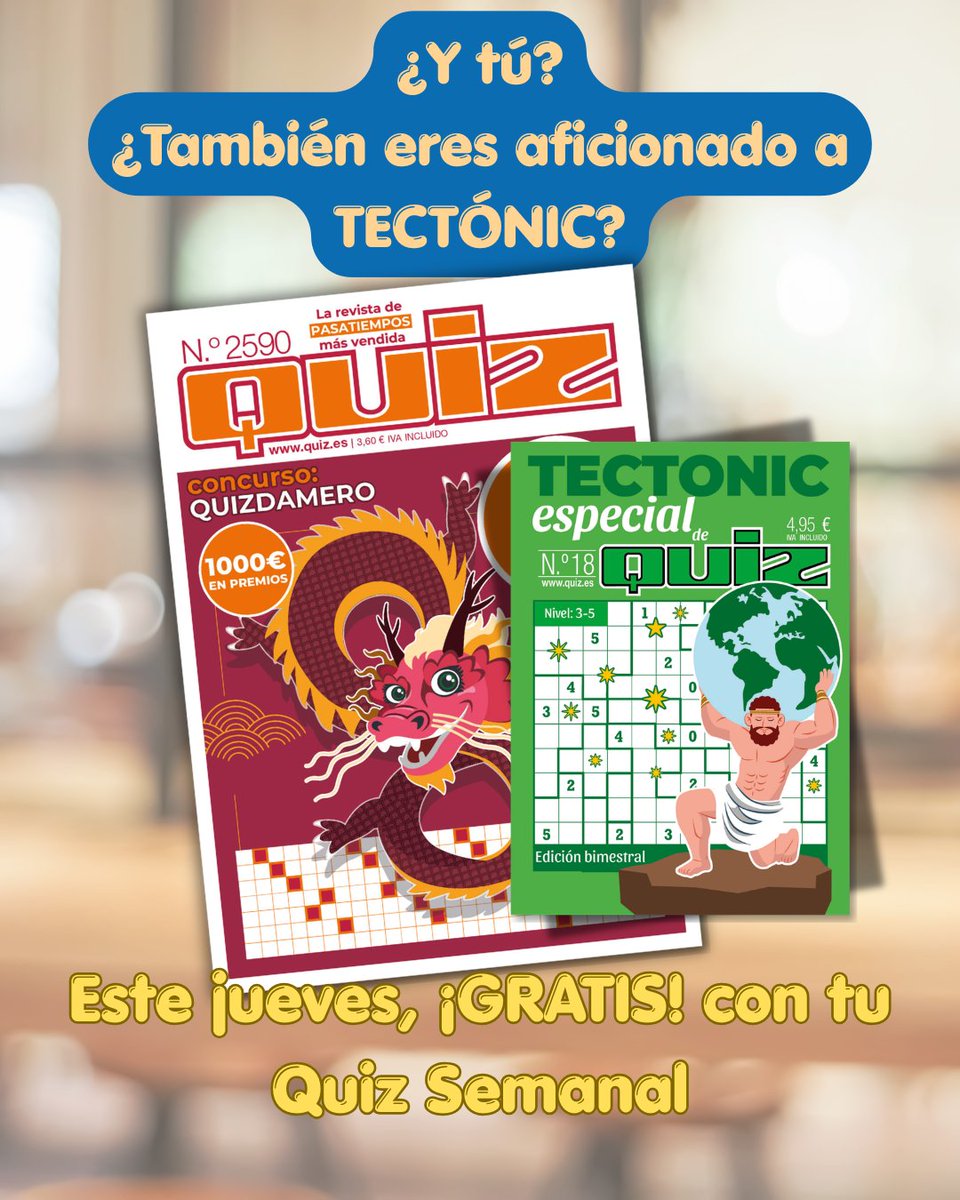 RevistaQuiz's tweet photo. 🎁 ¡Esta semana, doble diversión!
Compra Quiz Semanal y llévate GRATIS el Especial Tectónic de Quiz Nº18. Más pasatiempos, más retos y muchas más horas de entretenimiento... ¡Corre a por el tuyo antes de que se agote! 🧩✨ #braintainment #revistasquiz #keesingspain #quiz #regalo https://t.co/GF2Sxru3fS