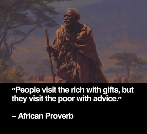 Md_Alfayez's tweet photo. People visit the rich with gifts, but they visit the poor with advice." — African  Proverb https://t.co/aAsFAfp6k0