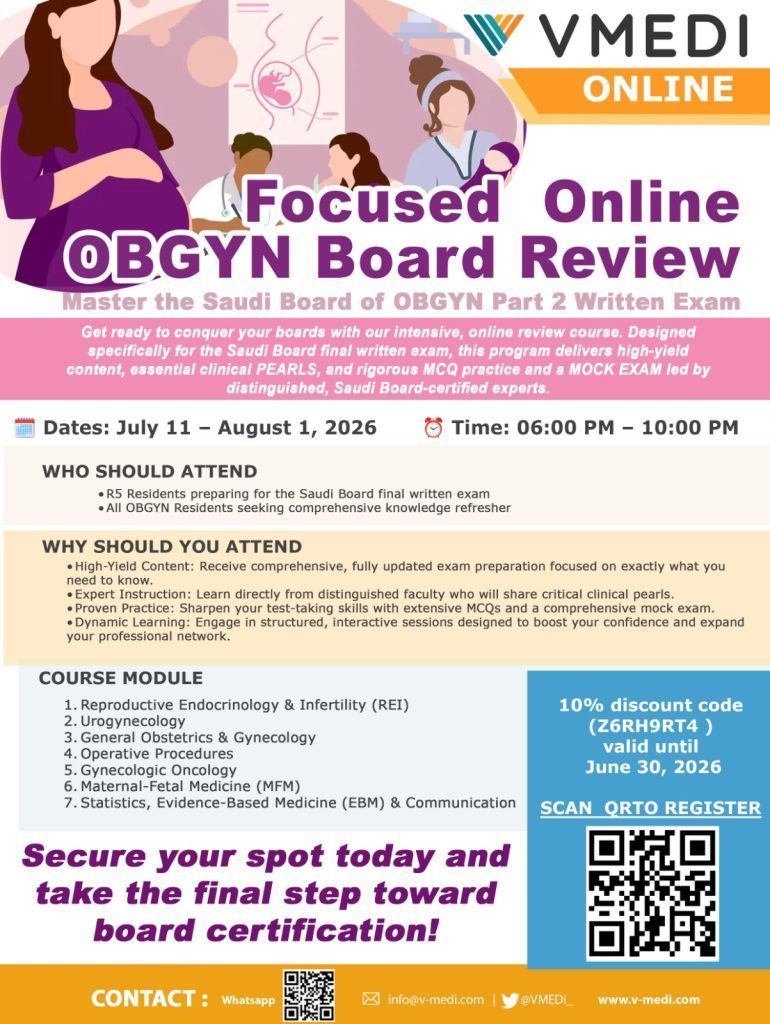 VMedi_'s tweet photo. ✨ Focused OBGYN Board Review 2026- Online ✨
Prep course for final written Exam
🗓️ July 11- Aug 1 2026 
🔔Speakers: Saudi Board Consultants & Trainers
📣For R5 & 
All OBGYNE Residents
⏰06:00-10:00 PM (Riyadh Time)
🔔High yield topics review, Key PEARLS, MCQs, and a Mock Exam
➡️Registration link:  https://t.co/BYsQah8CgO
✨✨ 10% Discount code: Z6RH9RT4 (valid until June 30, 2026)
    📲WhatsApp:   https://t.co/MyMbnH8XDH
📧 contact@v-medi.com
🌐https://t.co/9Dd9ddjpFH
Hurry up, good preparation is the key for success
#residency #فضفضة_طبيب #طب #صحة #ObGyn #طب_النساء_والولادة #طب
#الممارسين_الصحيين #طبيبة #طبيب_امتياز #طالب_طب 
#صباح_الخير #السعودية
