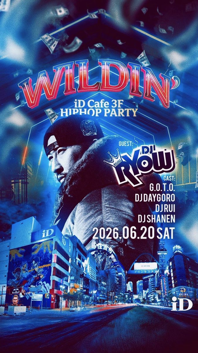 Idcafe052's tweet photo. \ 🔥今夜の主役はフロア🔥 /
爆音の808、 鳴り続けるHIPHOP、 飛び交うシャンパン、 揺れ続けるヘッズ。
GUEST DJ【RYOW】@djryow 参戦🔥
週末の名古屋で一番熱いHIPHOP PARTY "WILDIN'"
遊び足りない奴らは全員3Fへ。
📍iD Cafe 3F 🗓 2026.06.20 SAT

 #iDCafe #名古屋栄
 #WILDIN #HIPHOP https://t.co/AGNjkJ6lQ1
