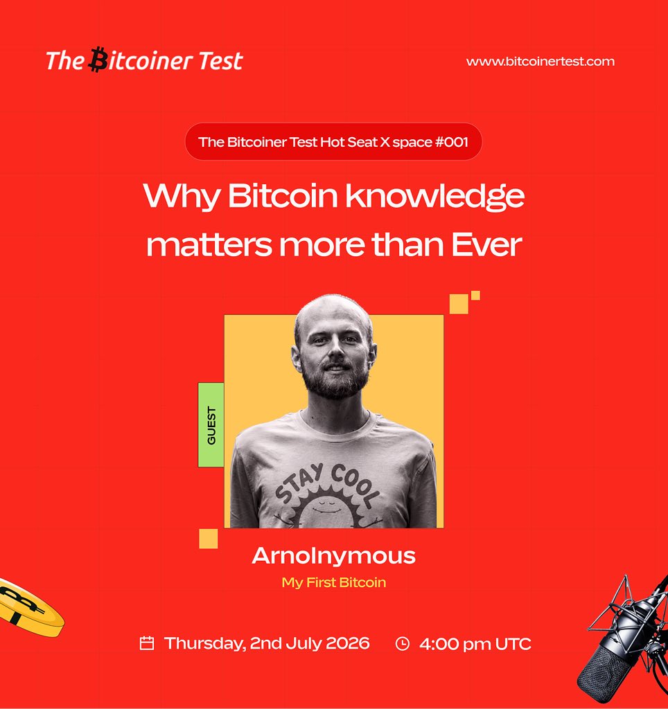 BitcoinerTest's tweet photo. 🚨 Guest Announcement

We’re excited to reveal the first guest for The Bitcoiner Test Hot Seat #001.

Joining us is @arnolnymous from @MyfirstBitcoin_ ⚡

21 Bitcoin questions.
1 guest.

Date : 📅 Thursday , July 2, 2026
Time : ⏰ 4:00 PM UTC https://t.co/OfUSEZwpP2