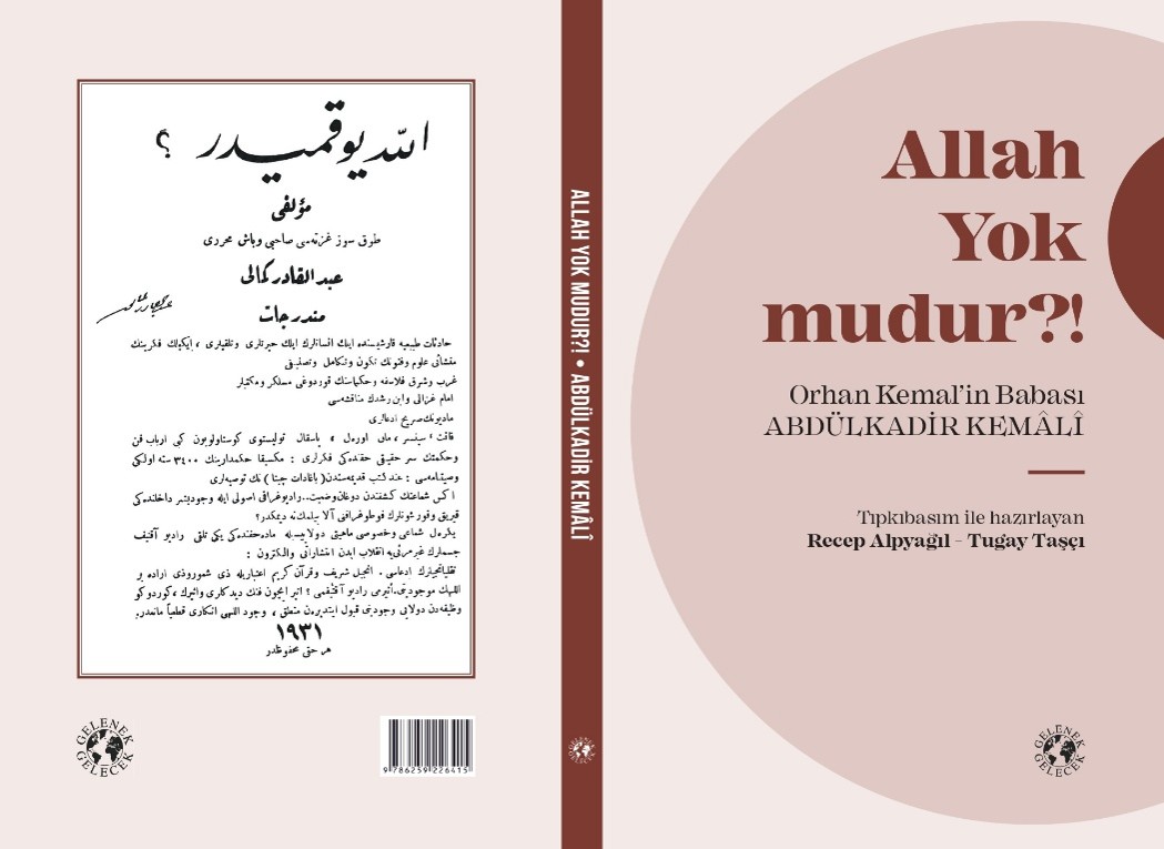 kelam_felsefe's tweet photo. Yeni Kitap:     

Abdülkadir Kemâlî’nin Allah Yok mudur? isimli eseri, Recep Alpyağıl ve @tgytsc 'ın  yayına hazırlamasıyla @GelenekGelecekY tarafından yayımlandı. https://t.co/bpz7rIc7Do