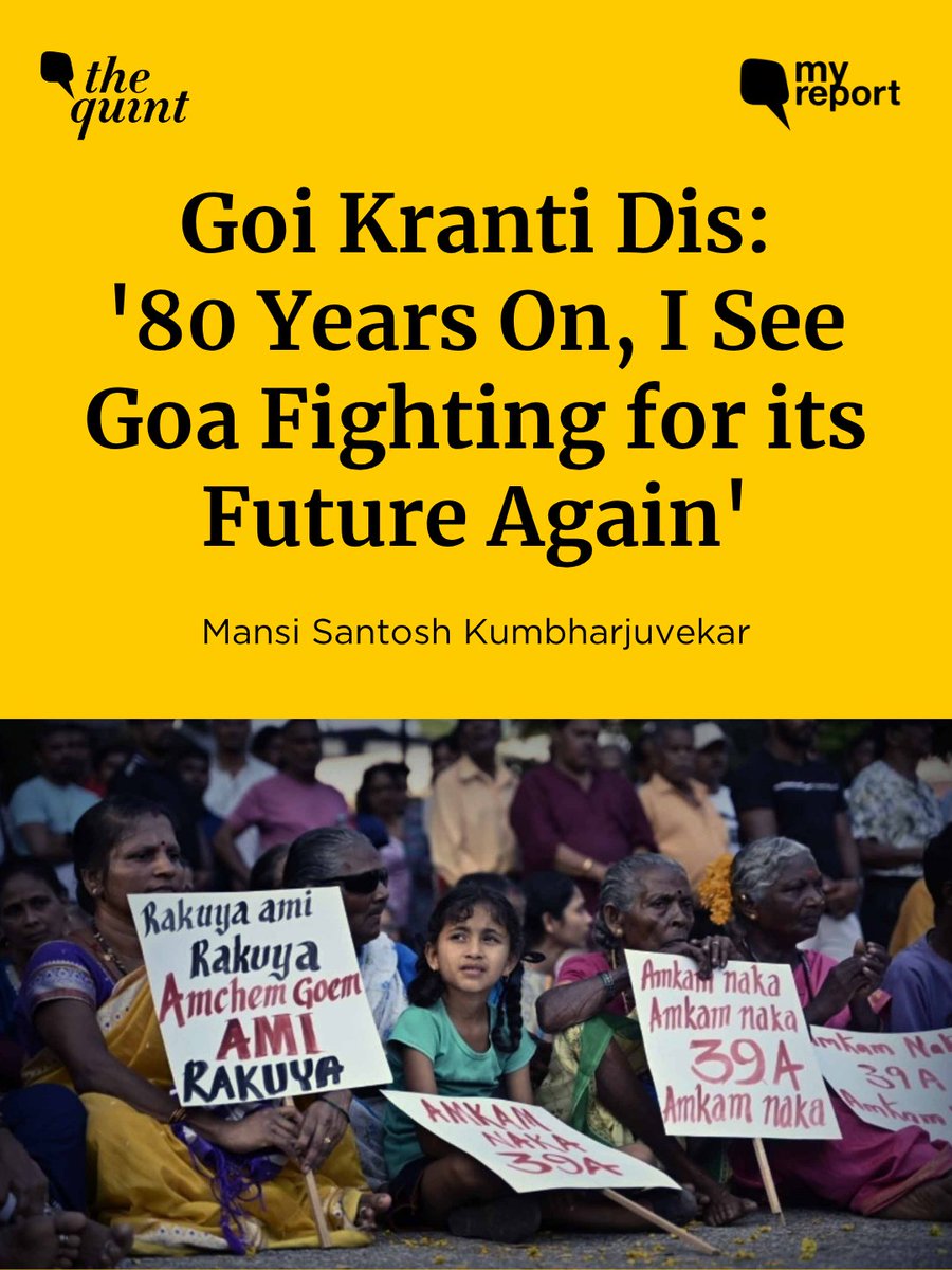 TheQuint's tweet photo. #MyReport | "As a Goan, I often reflect on what it truly means to honour the sacrifices of the generation that stood up on 18 June 1946. The greatest tribute we can pay them is to remain vigilant about the future of the land they fought for," writes Mansi Santosh Kumbharjuvekar from Goa.
Read the full report: https://t.co/1ogn6UOya3