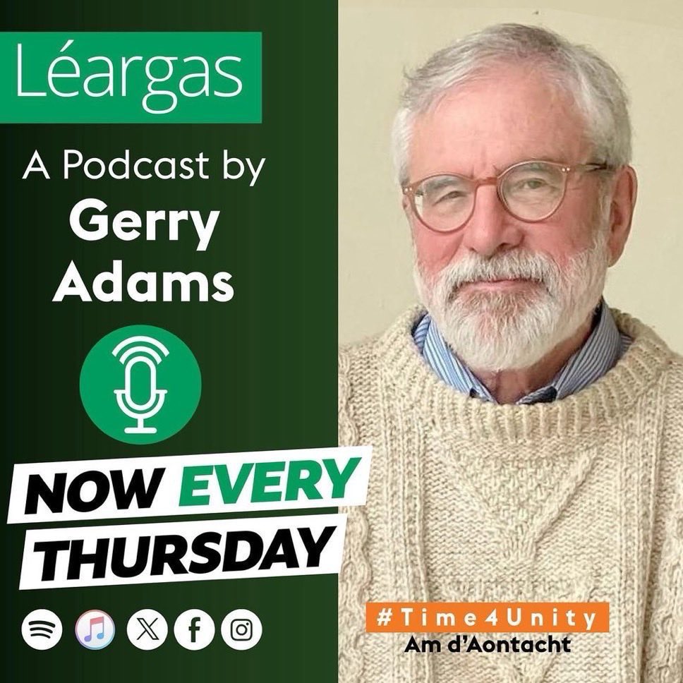 GerryAdamsSF's tweet photo. 🎙️Léargas New Episode🎙️

🗣️ The latest episode of the Léargas Podcast is now available

This weeks episode includes: 
- Stand-Up to Racism 
- Momentum Building Towards Unity  
- Seeking the Truth: Pat Finucane 

Listen now: https://t.co/NyTUKX0kDZ https://t.co/EoD9Pu97Pz