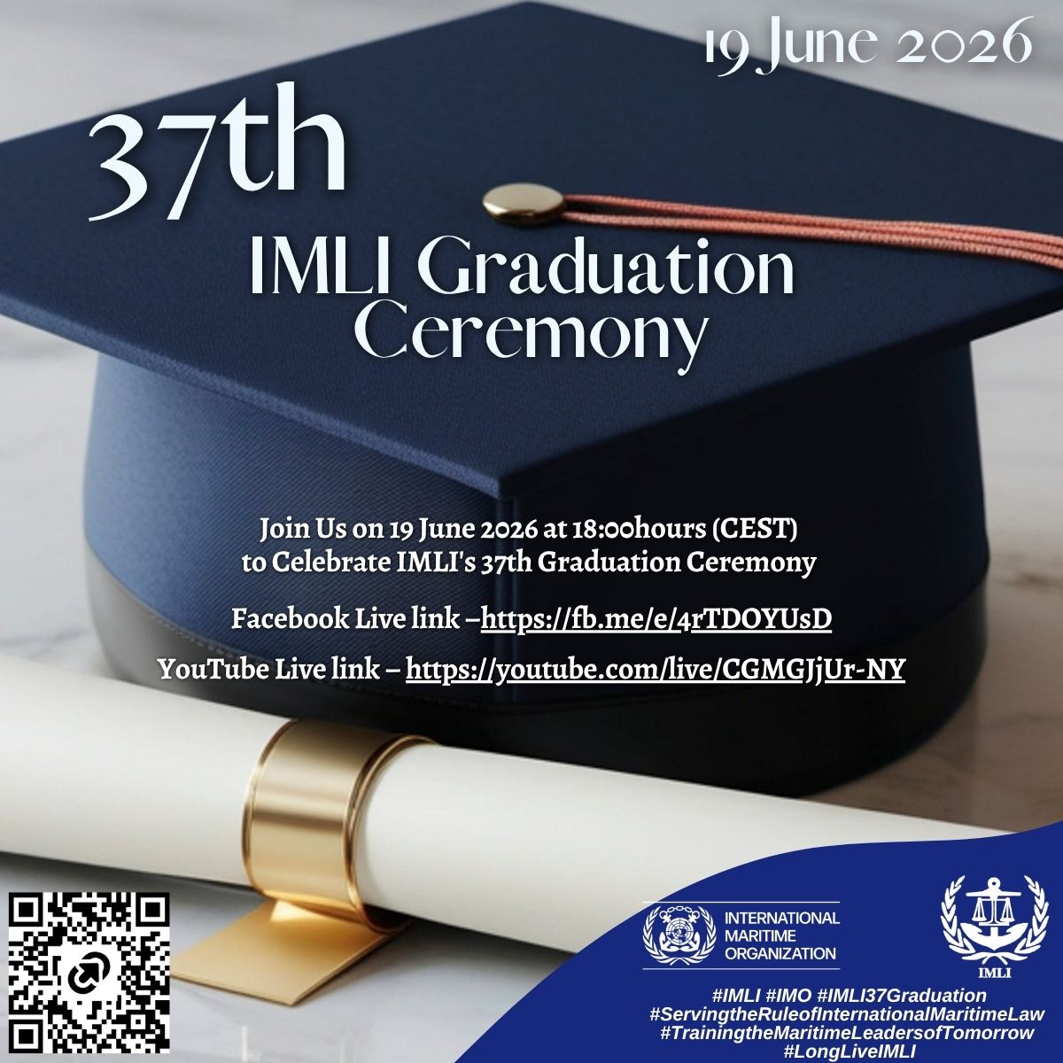 IMOIMLI's tweet photo. Join Us on 19 June 2026 at 18:00hours (CEST) to Celebrate IMLI's 37th Graduation Ceremony 

Facebook Live link – https://t.co/0BfHEFenUZ 
YouTube Live link – https://t.co/MU4mRibV6w https://t.co/CWyotYDXMk