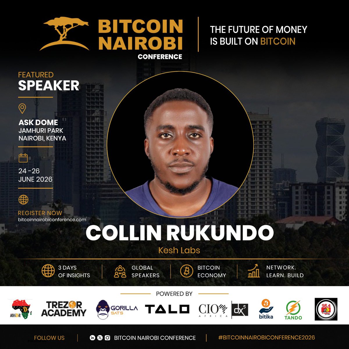 btcnairobi_conf's tweet photo. From open-source contributor to a cornerstone of Kenya's developer community, Collin Rukundo is a true builder! 

As the co-founder of Kesh Labs  and BitDevs Nairobi, he’s been at the heart of the ecosystem since day one.

Collin was a first-ever grantee of Btrust and Superlunar, and he co-built Splice Africa (acquired by Tando!). 

Now, he’s leveraging his deep technical and regulatory expertise to build the next generation of payments infrastructure in Kenya.

If you want to learn from a pioneer who’s actually building the rails, you NEED to be here. 👇

Register here to get your tickets now: https://t.co/Pz0zrkvknp
🗓️ Conference Dates: 24th–25th June 2026
📍 A.S.K DOME Jamhuri Park Nairobi, Kenya.
🗓️ Kibera Circular Economy Visit: 26th June 2026

For any inquiry email us on: admin@bitcoinnairobiconference.com

@AfribitKibera @TrezorAcademy @GorillaSats @Talo_Africa @dx5ve @bitika_KE @tando_me @CapitalFMKenya
#bitcoinnairobiconference #bitcoinafrica #bitcoinconference #Nairobi #bitcoinnews