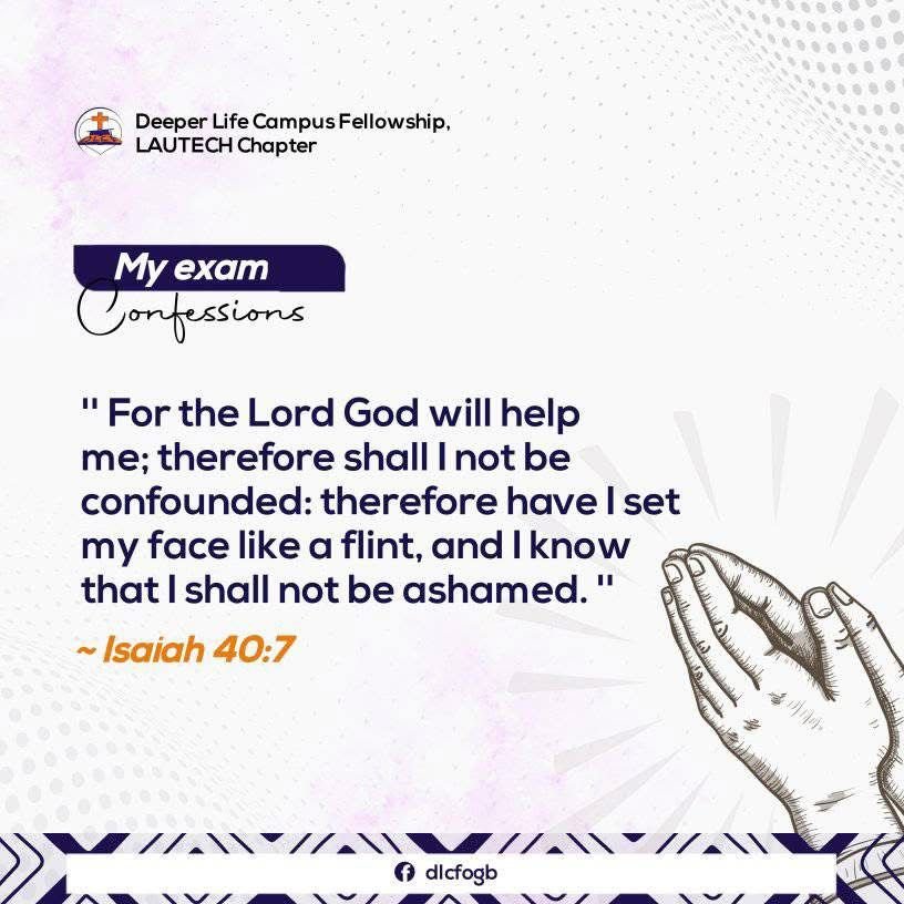 DLCFOGBOMOSO's tweet photo. No fear, no confusion, no shame. I step into every exam hall with divine confidence because God is my help. 

Victory is certain. 

#DLCFOYOSOUTH #ExamConfession https://t.co/hXgD1JvN30