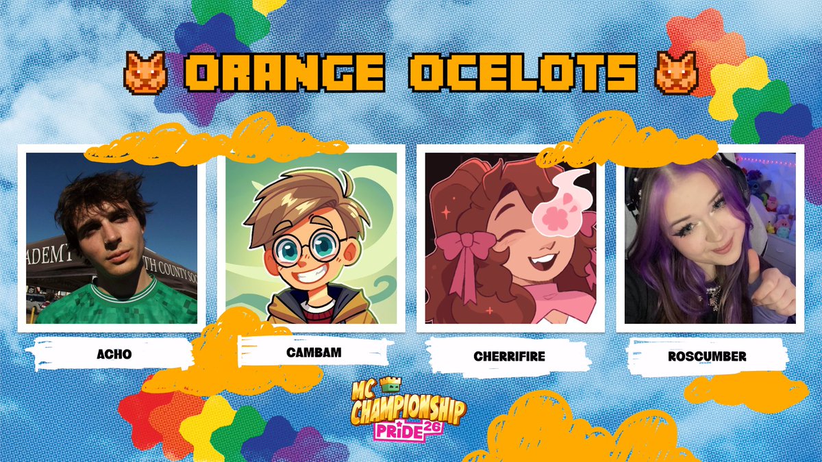 MCChampionship_'s tweet photo. 👑 Announcing team Orange Ocelots 👑

@ggacho_ @Cambam @CherriFireLive @Roscumber

Watch them in MCC: Pride 26 on Saturday 27th June at 8pm BST! https://t.co/jRC4bbweIq