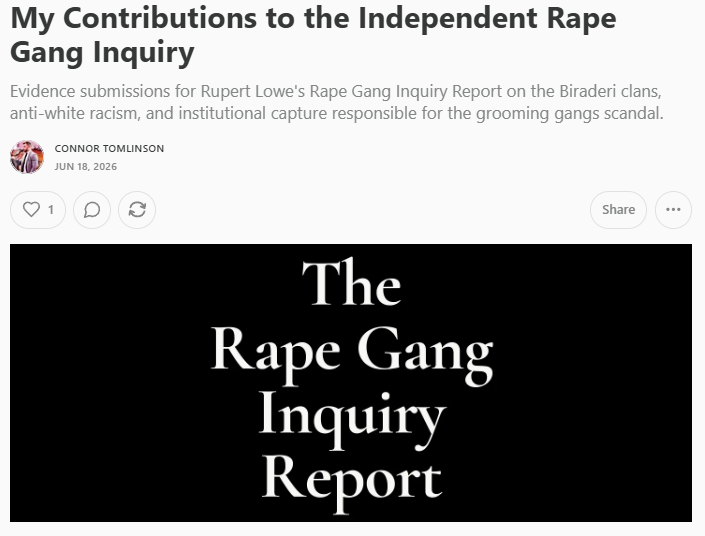 Con_Tomlinson's tweet photo. I participated in the independent Rape Gang Inquiry’s evidence-gathering process.

I supplied a 68-page report to assist the team. It provided an overview of some of the available data from previous inquiries, studies, and reports by organisations such as the National Crime Agency.

It also contained excerpts from trial reporting, statements from subject matter experts, and quotes from interviews with members of the Pakistani community, to provide insight into the motives of the abuse.

I spent an hour answering questions from presiding barrister Graham Smith and rape gang survivor Sammy Woodhouse about my reporting on the gangs, international Islamic smuggling networks targeting British women and girls, and the ideological capture of the Home Office by Islamic groups.

(Given the latter is entrusted with supervising the Labour government’s series of forthcoming statutory local inquiries, as well as immigration and policing.)

I don’t know if the Inquiry team plans to release any more footage from the hearings, but if it becomes available, I will post it here in full.

Some, like Open Justice campaigner @aswren, have made good-faith criticisms of the inquiry: questioning the projected figure of 250,000 victims, and contesting the emphasis placed on Islam as a motivator for the abuse rather than as a “social glue and vocabulary” shared by the perpetrators.

In my contributions to the inquiry, clan morality, ethnic solidarity, and cousin marriage — all of which predate, and are consolidated by, Islam — featured heavily as an aggravating and explanatory factor in the abuse.

I have made my contributions and all the references available in the following post, in the hopes that others find it to be a useful resource.

https://t.co/XMkTdYfvjc

You can also download it as a PDF, if you find that easier to read.