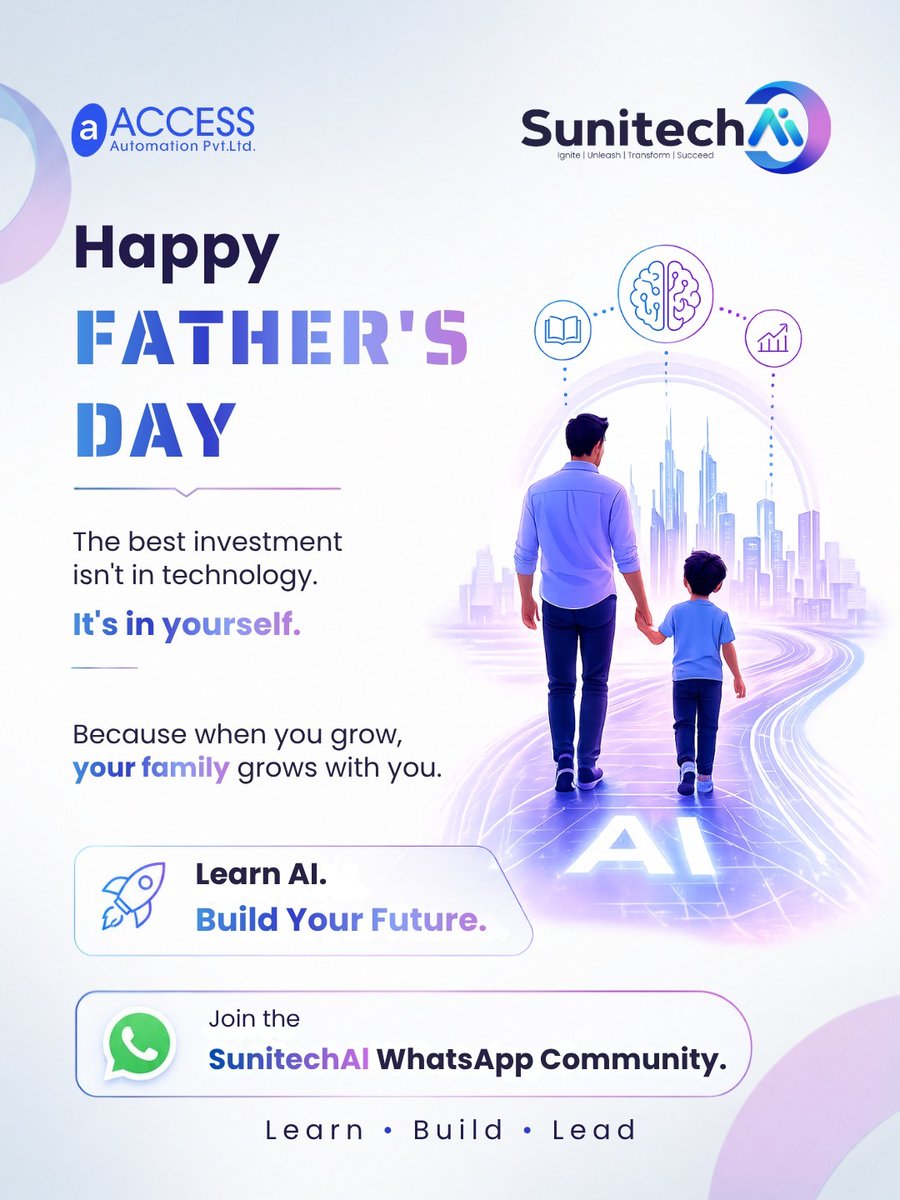 SunitechAI's tweet photo. The best inheritance a father can give is not money—it's the confidence to learn, grow, and succeed.

Happy Father's Day to all the dads shaping tomorrow's leaders. 💙

#FathersDay #AI #FutureSkills #Leadership #Learning #SunitechAI #GrowthMindset #Innovation https://t.co/u5YiCMUdbv