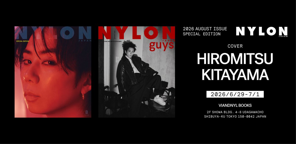 RedOn_official's tweet photo. /／
  『NYLON JAPAN 2026年8月号 SPECIAL EDITION』発売記念 
スペシャルBOOK&amp;GALLERYの開催が決定！📚✨
\＼

🗓️日程：6/29(月)、6/30(火)、7/1(水)
📍会場：VIANDNYL BOOKS

🔻詳しくはこちら
https://t.co/x3RRCx5oHd

#NYLONJAPAN 
#HiromitsuKitayama #ULTRAction https://t.co/izZFhKw7AT