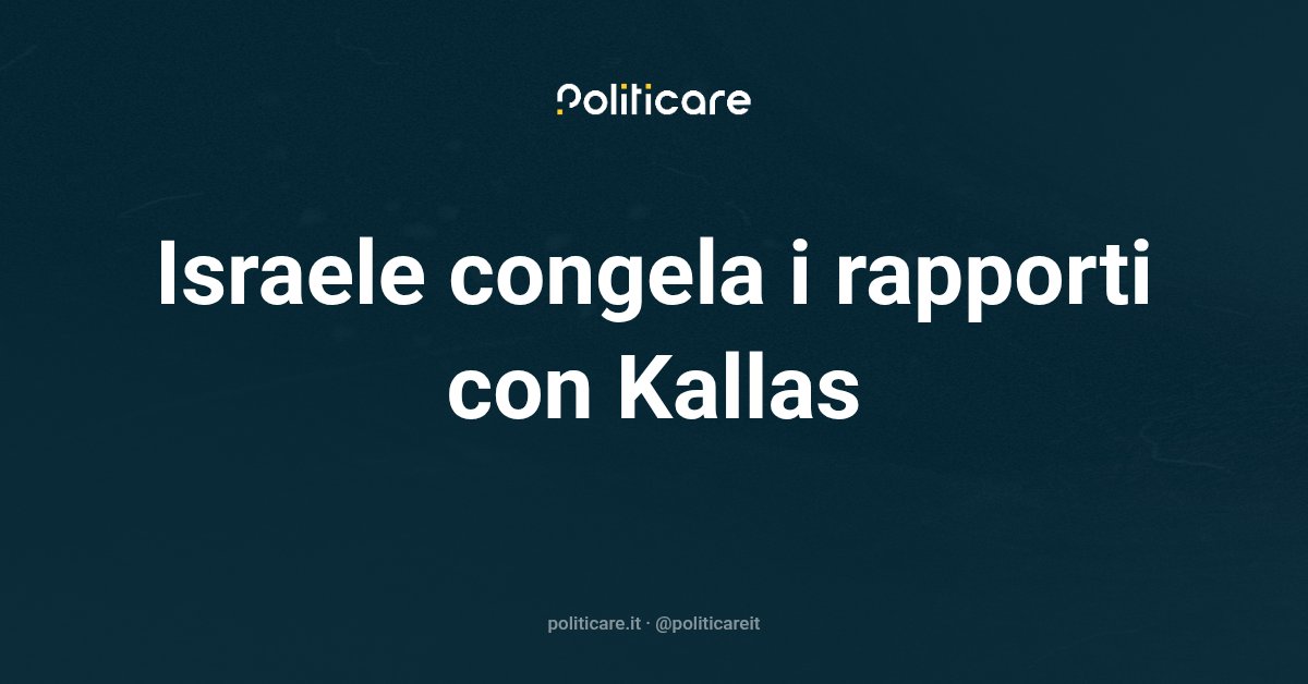 politicareit's tweet photo. Il ministro degli esteri israeliano #Saar congela ogni contatto con Kaja #Kallas dopo che l'Alto rappresentante UE ha paragonato #Israele all'apartheid sudafricano. #Gaza https://t.co/nVJCQCHd9K